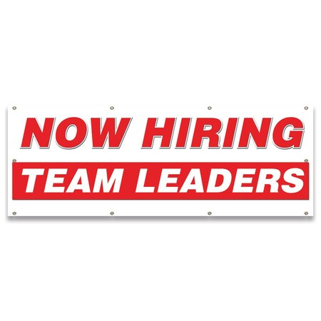 Signmission Now Hiring Team Leaders Banner Apply Inside Accepting Application Single Sided B-96-30312